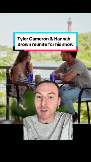 Tyler Cameron & Hannah Brown reunite for his show
