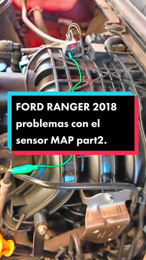 FORD RANGER 2018 problemas con el sensor MAP part2. #p0113 #P0107 #fordranger #ford #mjautos #manualesautomotrices #yoamodiagnosticar #capacitacionautomotriz #aprendeadiagnosticarautos #diagnosticarfallas #diagnosticoautomotriz