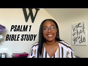Psalm 1 Bible Study With Me | Faith Friday