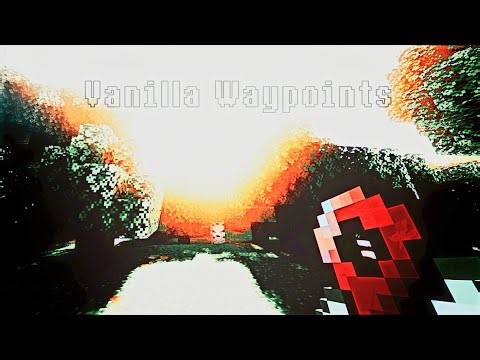 Minecraft bedrock addon:Vanilla Waypoints (mcpe 1.21.130+)...