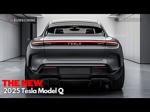 New 2025 Tesla Model Q Unveiled - The Most Beautiful Tesla Yet?