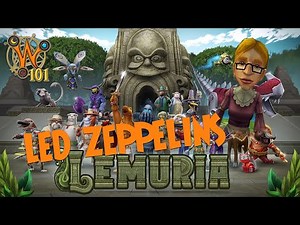 Wizard101 | Lemuria LED Zeppelins | Eloise Merryweather Quest