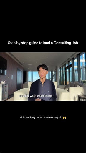 Step-by-Step Guide to Land a Consulting Job (Spring Week Edition)