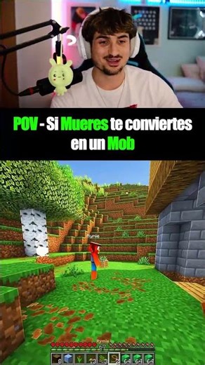 SI MUERO ME TRANSFORMO EN UN MOB Pt 3💀