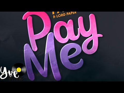 Fameye - PAY ME (ft. Lord Paper)