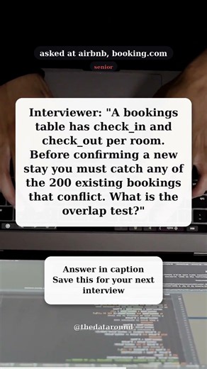 Detect overlapping date ranges (booking conflicts) | SQL interview