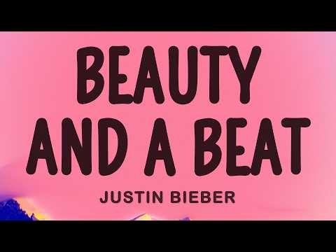 Justin Bieber - Beauty And A Beat ft. Nicki Minaj