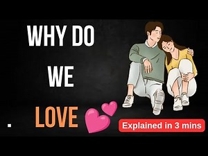 The Psychology of Love | Why We Love & How It Affects the Brain