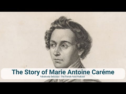 The Story of Marie Antoine Caréme
