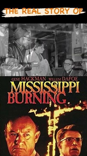 Mississippi Burning: The Real Story