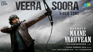 8.6K views · 236 reactions | Watch the official full video of 'Veera Soora' from 'Naane Varuvean' starring Dhanush, Elli Avrram, Indhuja & Others. Directed by Selvaraghavan. Music composed by Yuvan Shankar Raja. Song Credits: Song - Veera Soora Song Composed, Produced and Arranged by Yuvan Shankar raja Lyrics - Selvaraghavan Singer - Yuvan Shankar Raja | Saregama Tamil | Facebook