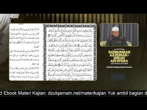 Sesi 4. TAFSIR SURAH AZ-ZUMAR s.d. ASY-SYURA DARI AT-TAFSIR AL-MUYASSAR - Ust. Dzulqarnain M. Sunusi