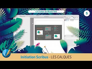 Initiation à SCRIBUS • 5 - LES CALQUES