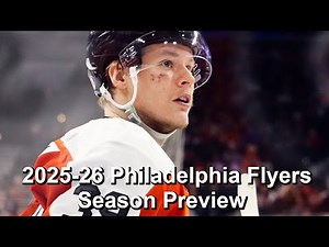 THG's 2025-26 Philadelphia Flyers Season Preview