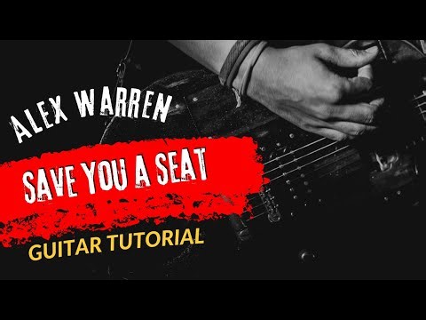 Guitar Tutorial With Song Alex Warren Save You a Seat