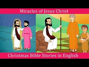 Christmas Stories | Miracles of Jesus Christ | Bible Stories in English | Mythological Stories - Videos For Kids