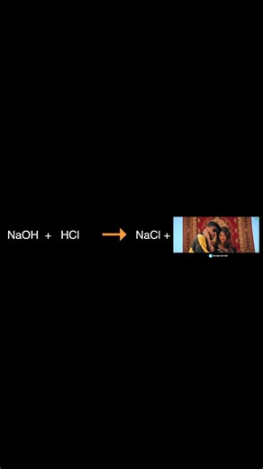 Shreyash Coaching Classes (s.c.c) on Instagram: "NaOH + HCl ----> NaCl + H2O #chemistryreaction #reaction #share #likesforlike #chemistry #chemistrymemes #chemistrylover #chemistrytricks #bollywoodsongs #songs #badshah #memes #studygram #class10 #science #sciencememes #reach #explore #fyp #instareel #reelsinstagram #feed #instalikes #nonfollowersviewers"