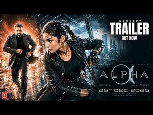 ALPHA | Trailer Concept | Alia Bhatt | Sharvari | Shiv Rawail | Aditya Chopra | December 2025