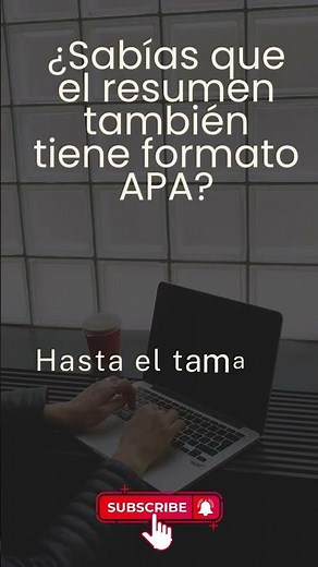 El resumen también tiene formato APA 😲