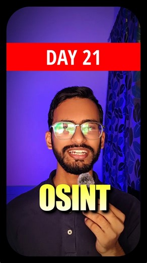 Day 21 | OSINT (Open Source Intelligence) Kya Hai? | #cybersecurity #osint