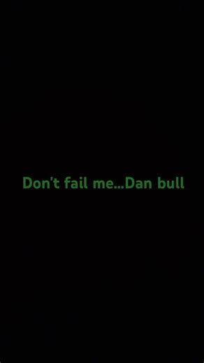Are you here dan bull?☆☆☆