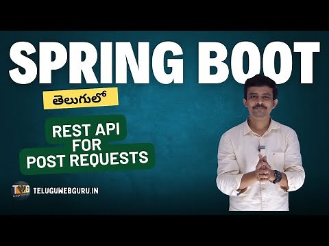Rest API for POST requests using Spring Boot explained in telugu by teluguwebguru