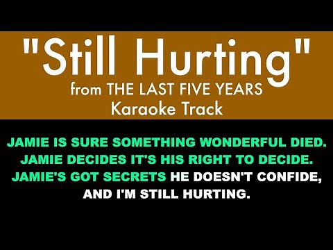 "Still Hurting" from The Last Five Years - Karaoke Track with Lyrics on Screen