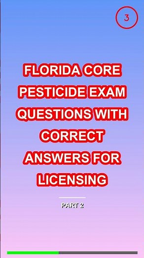 Florida Core Pesticide Exam Questions with Correct