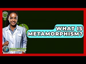 What Is Metamorphism? - Earth Science Answers