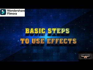 BASIC STEPS TO APPLY EFFECTS FOR BEGINNER IN FILMORA 13