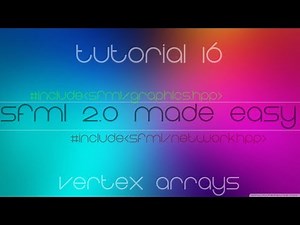 C++ Sfml 2.0 Made Easy Tutorial 16 - Vertex Arrays