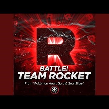 Battle! Team Rocket (From "Pokémon Heart Gold & Soul Silver")
