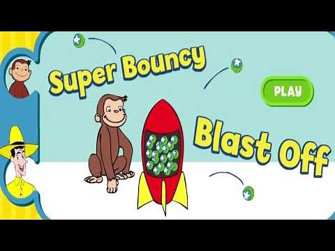 CURIOUS GEORGE Super Bouncy Blast Off Cartoon Animation PBS Kids Game Play For Kids