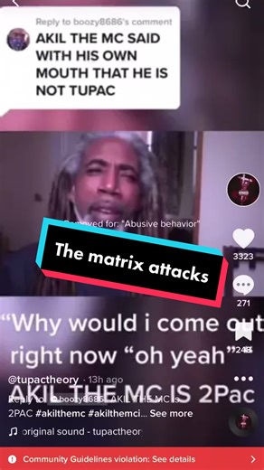 AKIL THE MC IS 2Pac // The MATRIX ATTACKS