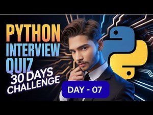 Python Quiz Challenges |Day-07 | Python Practice Set | Interviews Questions For Python | Python Quiz