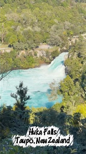 Huka Falls, Taupō 🇳🇿 New Zealand’s Most Powerful Waterfall 💦