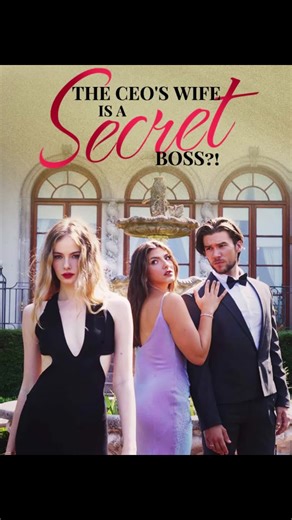 📺Title:The CEO's Wife Is A Secret Boss?! now streaming on ##moboreels #DRAMA #foryoupage #LOVE #show #reels #foryour #tvshow #trailer