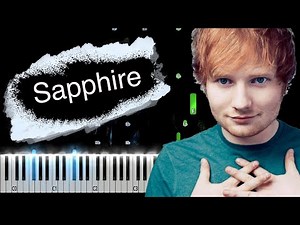 Ed Sheeran - Sapphire Piano Tutorial