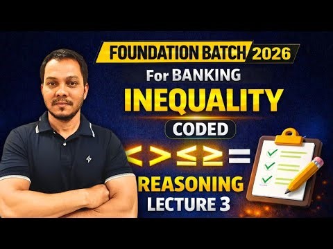 Coded Inequality Part-3 | Reasoning for Banking | Foundation Batch Lecture-3
