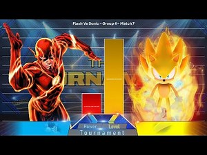 Flash Vs Sonic Power Level / MAtch 7 / Tournment Of Power