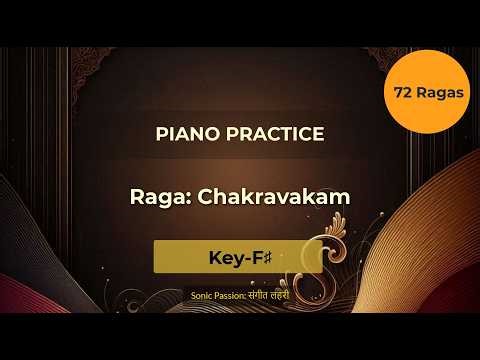 Chakravakam Raga | Key F♯ | Carnatic Piano & Keyboard Sheet Music