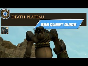 RS3 Death Plateau - COMPLETE RUNESCAPE 3 QUEST GUIDE