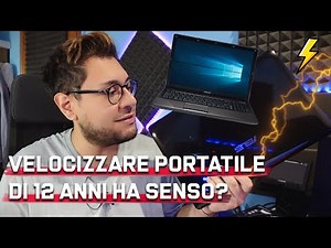 Come VELOCIZZARE ed utilizzare nel 2022 un PORTATILE di 12 ANNI (Upgrade SSD - RAM - CPU)
