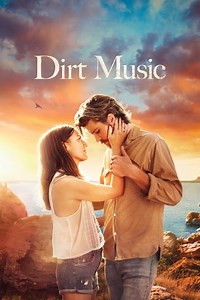 Stream Dirt Music (2020): Find it on Netflix, Prime Video, Hulu & more