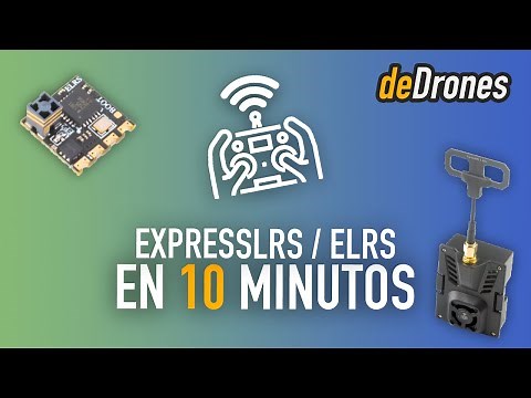 🔑 ¡EMPIEZA YA CON ELRS! [Instalación y configuración] En 10 minutos
