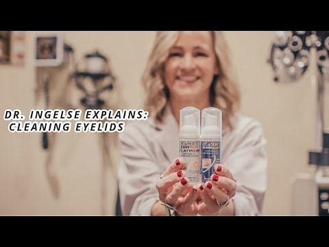 Dr. Ingelse Explains: Cleaning Eyelids