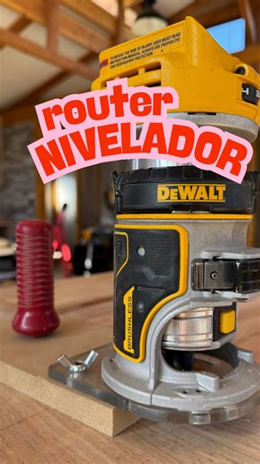 Invento de carpintería niveladora con la router 👉🏻 @dewaltlatam | Carpintero del Desierto