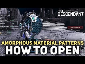 How To Reconstruct Amorphous Material Patterns - The First Descendant