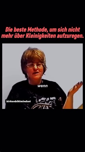 Das Mindset von Vera F. Birkenbihl on Instagram: "Die beste Methode, um sich nicht mehr über Kleinigkeiten aufzuregen Kennst du diese Methode? Was hältst du von Vera F. Birkenbihl’s Aussage? Hatte sie damit recht? Schreib mir deine Meinung dazu gern in die Kommentare. Folge @birkenbihl.mindset für mehr! By @verasdenkweise DM für Credit- oder Entfernungsanfrage (kein Urheberrecht beabsichtigt) © Alle Rechte und Credits sind den jeweiligen Eigentümern vorbehalten"
