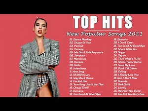 広告なしのビルボードチャート最新洋楽バー😍英語の歌2021😍トレンディな最新洋楽曲のコレクション😍Best Popular Songs Of2021